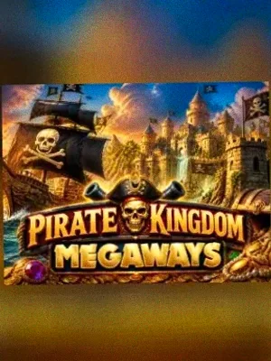 Pirate Kingdom Megaways at Pirate Slots